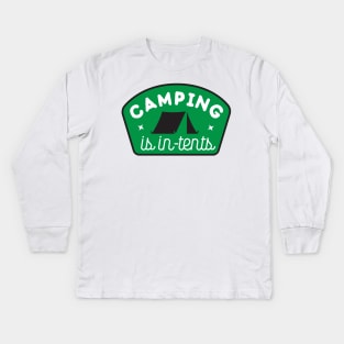 CAMPING IS INTENTS Kids Long Sleeve T-Shirt